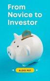 From Novice to Investor (eBook, ePUB)
