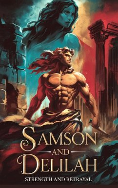 Samson and Delilah (Christian Biblical fiction, #31) (eBook, ePUB) - Thomas, Michelle Renee