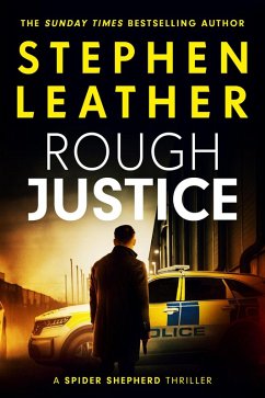 Rough Justice (Spider Shepherd Novels, #7) (eBook, ePUB) - Leather, Stephen