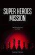 Super Heroes : Mission (Return of the... - Bild 1