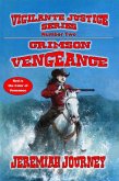 Crimson Vengeance - Red is the Color of Vengeance (Vigilante Justice Series, #2) (eBook, ePUB) Crimson Vengeance - Red is the Color of Vengeance (Vigilante Justice Series, #2) (eBook, ePUB)