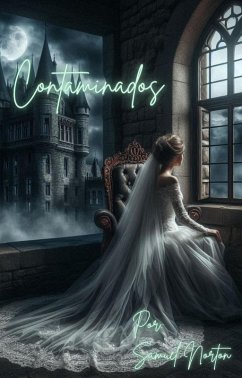 Cover Contaminados (CRIMEN, SUSPENSO, THRILLER, MISTERIO, MISTICISMO, ENIGMAS.) (eBook, ePUB)