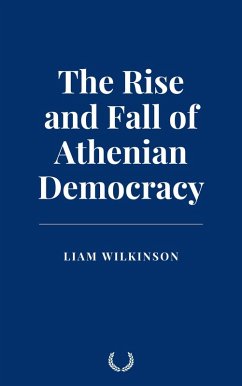 Cover The Rise and Fall of Athenian Democracy (eBook, ePUB)