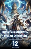 Quad-Dimensional Demon Sovereign (eBook, ePUB) Quad-Dimensional Demon Sovereign (eBook, ePUB)
