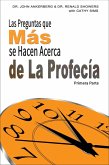 Las Preguntas que Más se Hacen Acerca de La Profecía Primera Parte (eBook, ePUB)