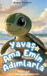 Yavas ama Emin Adimlarla (eBook, ePUB) - Bild 1