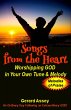 Songs from the Heart: Worshipping GOD... - Bild 1