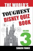 The World's Toughest Disney Quiz Book: Volume 3 (eBook, ePUB) The World's Toughest Disney Quiz Book: Volume 3 (eBook, ePUB)