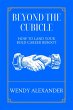 Beyond the Cubicle - How to Land Your... - Bild 1