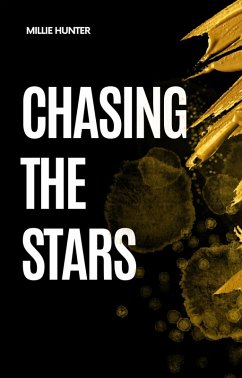 Cover Chasing the Stars (Space exploration dream, #1) (eBook, ePUB)