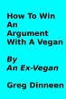 How To Win An Argument With A Vegan By... - Bild 1
