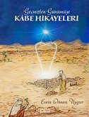 Kâbe Hikâyeleri (eBook, ePUB) Kâbe Hikâyeleri (eBook, ePUB)