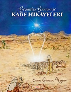 Kâbe Hikâyeleri (eBook, ePUB) - Uygur, Emin Osman