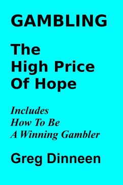 Gambling The High Price Of Hope (eBook, ePUB) Cover Gambling The High Price Of Hope (eBook, ePUB)