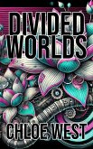 Divided Worlds (eBook, ePUB) Divided Worlds (eBook, ePUB)