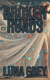 Broken Roads (eBook, ePUB) Broken Roads (eBook, ePUB)