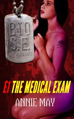 The Medical Exam (Super Elite Bio Squad: The Aspirants, #1) (eBook, ePUB) - May, Annie