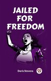 Jailed for Freedom (eBook, ePUB)