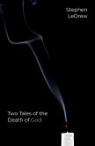 Two Tales of the Death of God (eBook, ePUB)