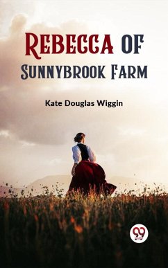 Cover Rebecca of Sunnybrook Farm (eBook, ePUB)