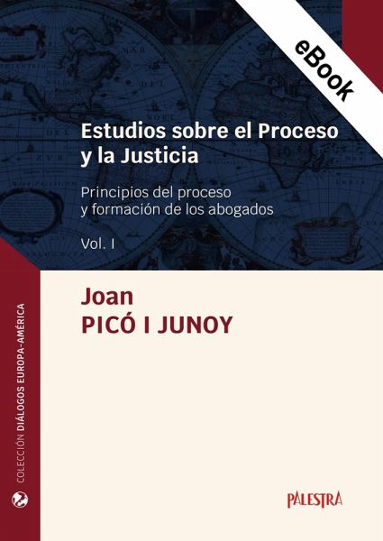 Estudios sobre el Proceso y la Justicia Vol. I (eBook, ePUB)