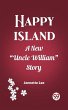 Happy Island A New &quote;Uncle... - Bild 1