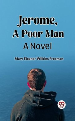 Cover Jerome, A Poor Man A Novel (eBook, ePUB)