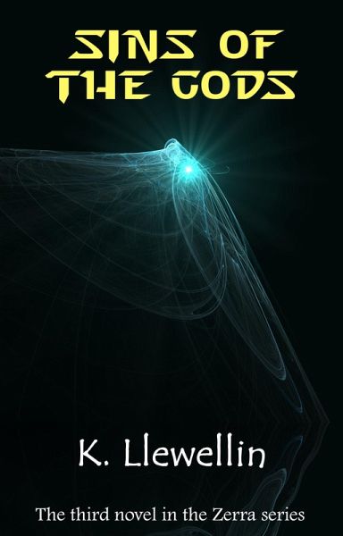 Sins of the Gods (Zerra, #3) (eBook, ePUB) Sins of the Gods (Zerra, #3) (eBook, ePUB)