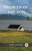 Growth of the Soil (eBook, ePUB)