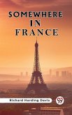 Somewhere in France (eBook, ePUB) Somewhere in France (eBook, ePUB)