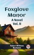 Foxglove Manor A Novel Vol. II (eBook,... - Bild 1