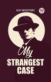 My Strangest Case (eBook, ePUB)