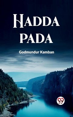 Hadda Pada (eBook, ePUB) - Kamban, Godmundur Hadda Pada (eBook, ePUB) - Kamban, Godmundur