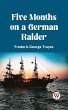 Five Months on a German Raider (eBook,... - Bild 1