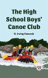 High School Boys' Canoe Club (eBook,... - Bild 1