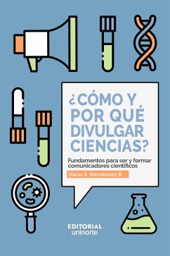 Cover ¿Cómo y por qué divulgar ciencias? (eBook, PDF)
