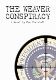 The Weaver Conspiracy (eBook, ePUB)