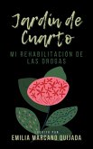 Jardín de Cuarto (Yo Soy Emilia, #3) (eBook, ePUB) Jardín de Cuarto (Yo Soy Emilia, #3) (eBook, ePUB)