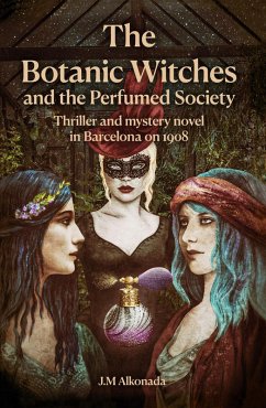 The Botanic Witches and the Perfumed Society (eBook, ePUB) Cover The Botanic Witches and the Perfumed Society (eBook, ePUB)