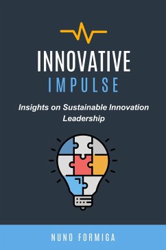 Cover Innovative Impulse: Insights on Sustainable Innovation Leadership (eBook, ePUB)