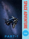 Space Adventure In The Future (eBook, ePUB)