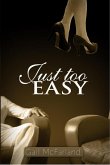 Just Too Easy (eBook, ePUB) Just Too Easy (eBook, ePUB)