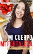 Mi Cuerpo Mi Fortaleza (eBook, ePUB) - Bild 1