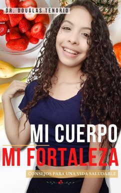 Cover Mi Cuerpo Mi Fortaleza (eBook, ePUB)