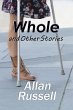 Whole: and Other Stories (eBook, ePUB) - Bild 1