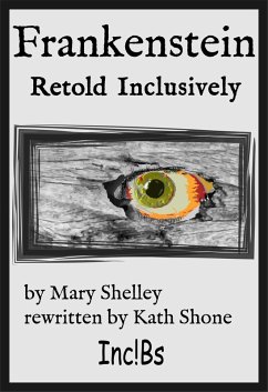 Cover Frankenstein: Retold Inclusively (eBook, ePUB)