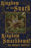 Kingdom of the Snark: Kingdom Smackdown (eBook, ePUB) Kingdom of the Snark: Kingdom Smackdown (eBook, ePUB)