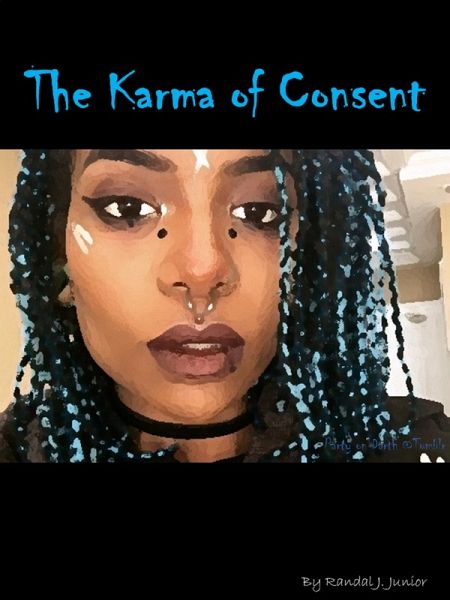 The Karma of Consent (eBook, ePUB) The Karma of Consent (eBook, ePUB)