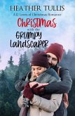 Christmas with the Grumpy Landscaper: A 12 Loves of Christmas Romance (The Twelve Loves of Christmas Book 1) (eBook, ePUB) Christmas with the Grumpy Landscaper: A 12 Loves of Christmas Romance (The Twelve Loves of Christmas Book 1) (eBook, ePUB)