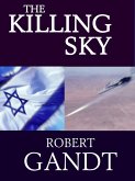 The Killing Sky (eBook, ePUB) The Killing Sky (eBook, ePUB)